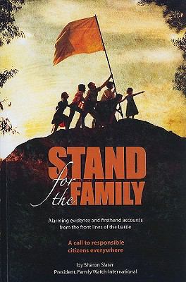 Stand for the Family: Alarming Evidence and Fir... 0977881490 Book Cover