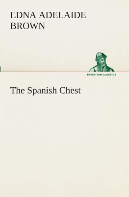 The Spanish Chest 3849510573 Book Cover