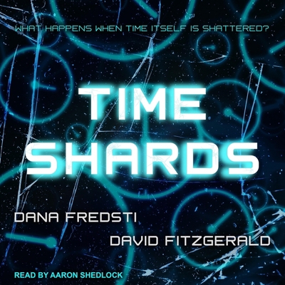 Time Shards B08ZBJFFY5 Book Cover