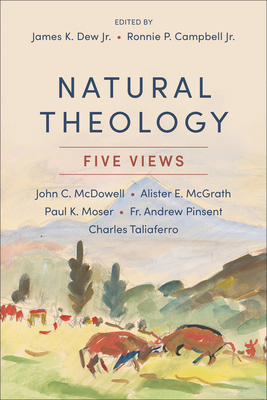 Natural Theology: Five Views 1540960447 Book Cover