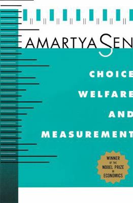 Choice, Welfare and Measurement 0674127781 Book Cover