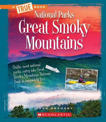 Great Smoky Mountains (a True Book: National Pa... 0531233928 Book Cover