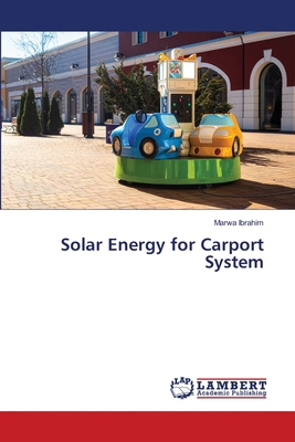 Solar Energy for Carport System 6630278364 Book Cover