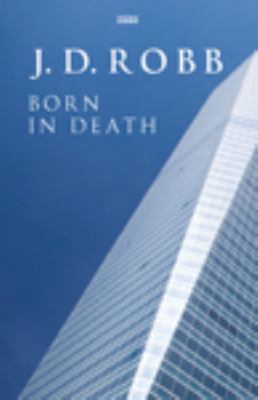 Born in Death [Large Print] 0753186888 Book Cover