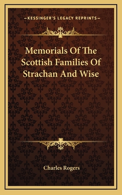 Memorials of the Scottish Families of Strachan ... 1163647845 Book Cover