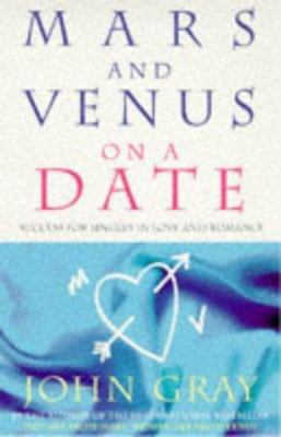 Mars and Venus on a Date : 5 Steps to Success i... 0091815525 Book Cover