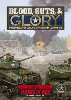 Blood, Guts & Glory: Tank Battles in the Lorrai... 098766090X Book Cover