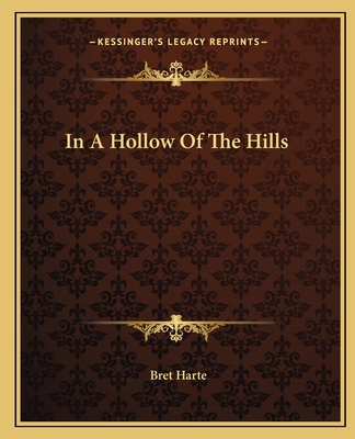 In A Hollow Of The Hills 1162667486 Book Cover