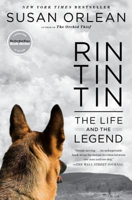 Rin Tin Tin: The Life and the Legend 1439190135 Book Cover