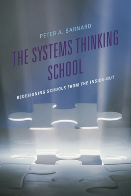 Systems Thinking School: Redesigning Schools fr... 1475805799 Book Cover