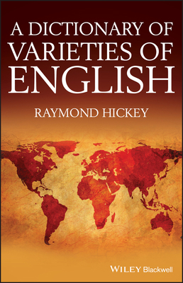 A Dictionary of Varieties of English 0470656417 Book Cover