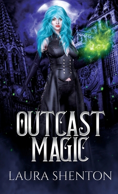 Outcast Magic 1913779130 Book Cover