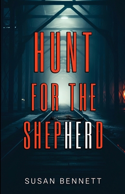 Hunt for The Shepherd 1800946872 Book Cover