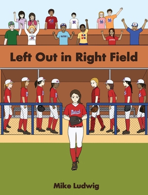 Left Out in Right Field 1087980291 Book Cover