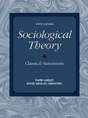 Sociological Theory: Classical Statements 0205319408 Book Cover