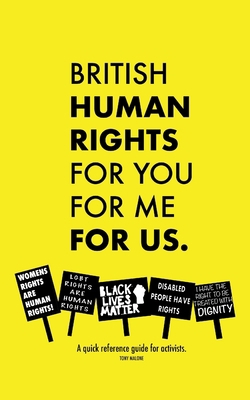 British Human Rights, for you, for me, for us.:... B08T6PBBMS Book Cover