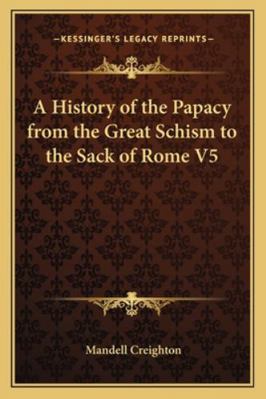 A History of the Papacy from the Great Schism t... 1162726342 Book Cover