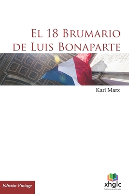 El 18 Brumario de Luis Bonaparte [Spanish] 197633988X Book Cover