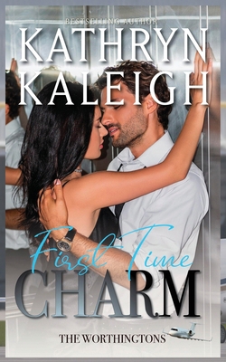 First Time Charm 1647914582 Book Cover