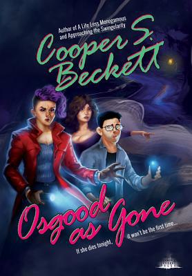 Osgood as Gone: A Spectral Inspector Mystery 1946876151 Book Cover
