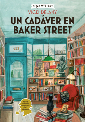 Un Cadáver En Baker Street / Body on Baker Stre... [Spanish] 841959959X Book Cover