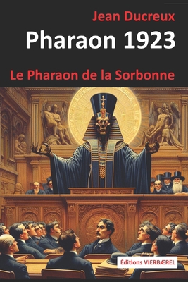 Pharaon 1923 [French] 2956253891 Book Cover