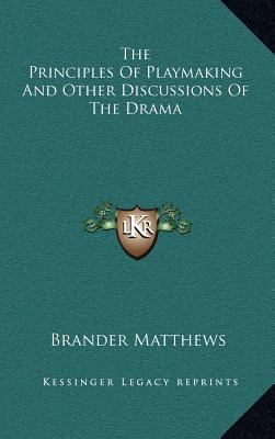 The Principles of Playmaking and Other Discussi... 1163474681 Book Cover