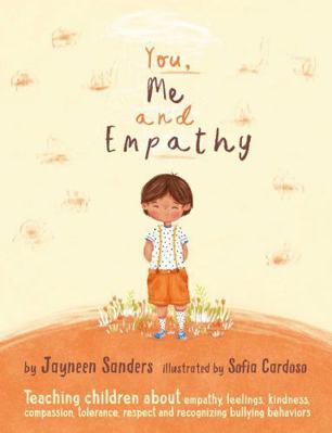 You, Me and Empathy: Teaching children about em... 1925089088 Book Cover