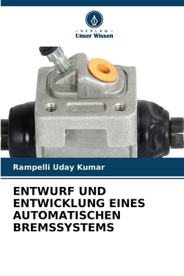 Entwurf Und Entwicklung Eines Automatischen Bre... [German] 6630016475 Book Cover