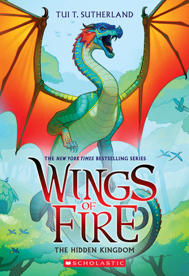 The Hidden Kingdom (Wings of Fire #3) 1338883216 Book Cover