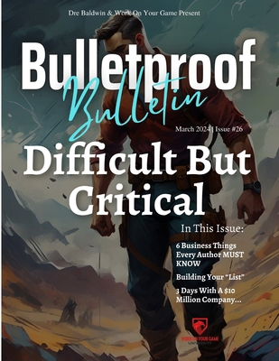 Bulletproof Bulletin: March 2024 B0CXCZMSJQ Book Cover