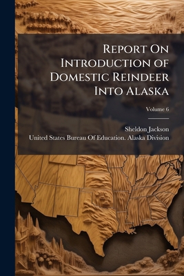 Report On Introduction of Domestic Reindeer Int... 1147275262 Book Cover