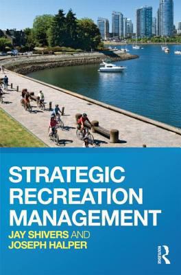 Strategic Recreation Management B00APYBBSG Book Cover