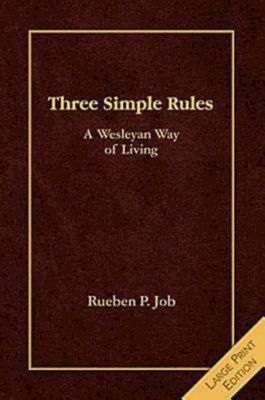 Three Simple Rules Large Print: A Wesleyan Way ... [Large Print] 142670223X Book Cover