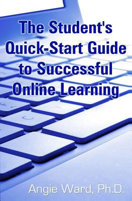 The Student's Quick-Start Guide to Successful O... 0615824714 Book Cover