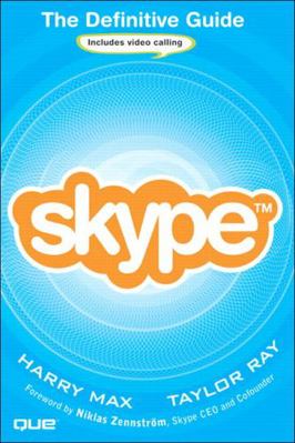 Skype: The Definitive Guide 032140940X Book Cover