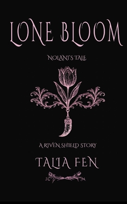 Lone Bloom: Nolani's Tale 1919529926 Book Cover