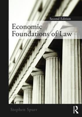 Economic Foundations of Law Second Edition 0415778530 Book Cover