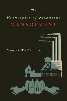 The Principles of Scientific Management 1614275718 Book Cover