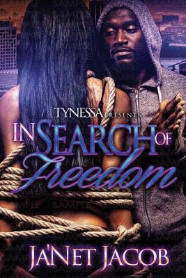 In Search of Freedom 1977571468 Book Cover