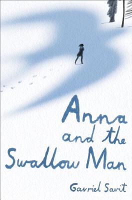 Anna and the Swallow Man 0399553045 Book Cover