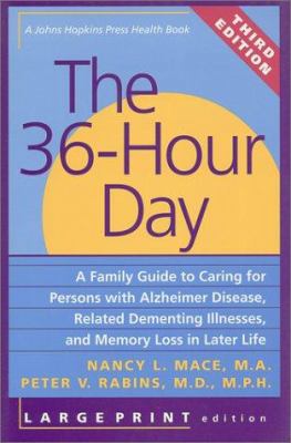 The 36-Hour Day: A Family Guide to Caring for P... [Large Print] 0801865212 Book Cover
