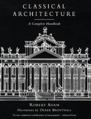 Classical Architecture: A Complete Handbook [Spanish] 0670844667 Book Cover