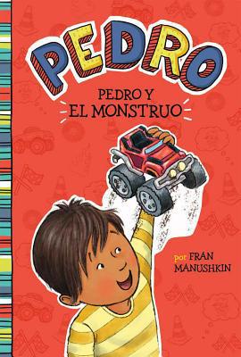 Pedro Y El Monstruo [Spanish] 1515846962 Book Cover