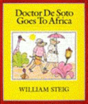 Doctor de Soto Goes to Africa 0062050028 Book Cover