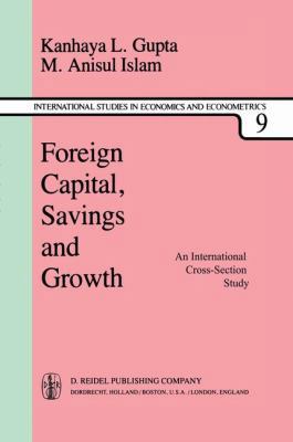 Foreign Capital, Savings and Growth: An Interna... 9400978871 Book Cover