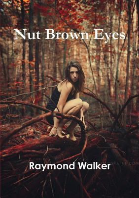 Nut Brown Eyes 1326234781 Book Cover