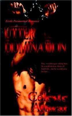 Utter Domination 1586087967 Book Cover