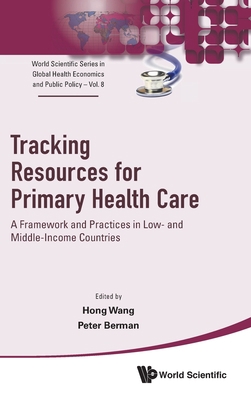 Tracking Resources for Primary Health Care: A F... 9811212406 Book Cover