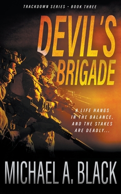Devil's Brigade: A Steve Wolf Military Thriller 164734235X Book Cover